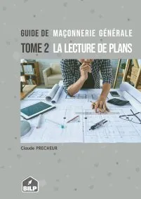 Tome 2 : La lecture de plans