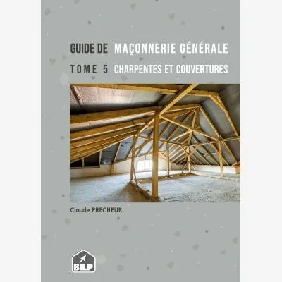 Couverture du guide TOME 5 CHARPENTES ET COUVERTURES